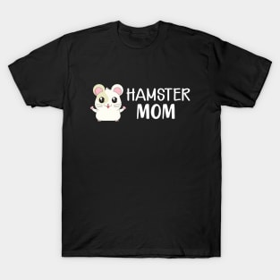 Hamster Mom T-Shirt